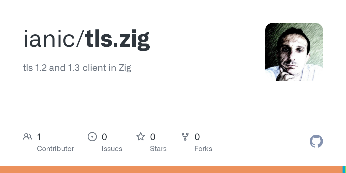 GitHub - ianic/tls.zig: tls 1.2  and 1.3 client in Zig