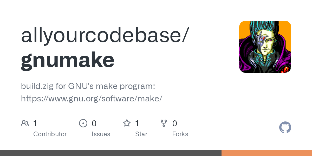 GitHub - allyourcodebase/gnumake: build.zig for GNU's make program: https://www.gnu.org/software/make/
