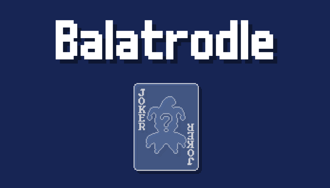 Balatrodle