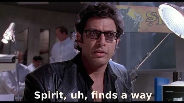 spirit, uh, finds a way